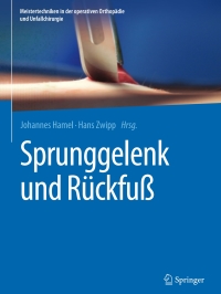 Cover image: Sprunggelenk und Rückfuß 9783662455708