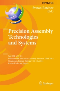 Cover image: Precision Assembly Technologies and Systems 9783662455852