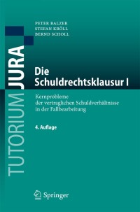 Cover image: Die Schuldrechtsklausur I 4th edition 9783662456613