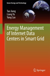 Omslagafbeelding: Energy Management of Internet Data Centers in Smart Grid 9783662456750
