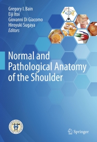 Cover image: Normal and Pathological Anatomy of the Shoulder 9783662457184