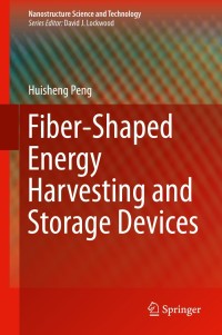 Omslagafbeelding: Fiber-Shaped Energy Harvesting and Storage Devices 9783662457436