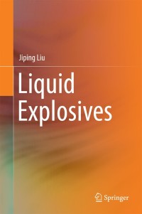 Imagen de portada: Liquid Explosives 9783662458464