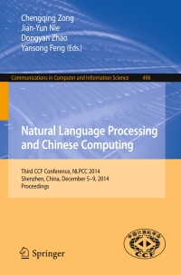 Titelbild: Natural Language Processing and Chinese Computing 9783662459232