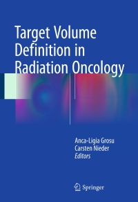 Cover image: Target Volume Definition in Radiation Oncology 9783662459331