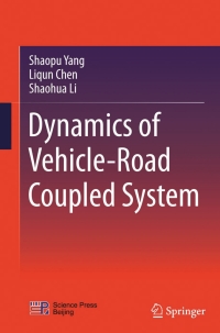 Cover image: Dynamics of Vehicle-Road Coupled System 9783662459560