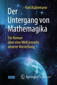 Immagine di copertina: Der Untergang von Mathemagika 9783662459782