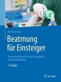 Omslagafbeelding: Beatmung für Einsteiger 2nd edition 9783662459881