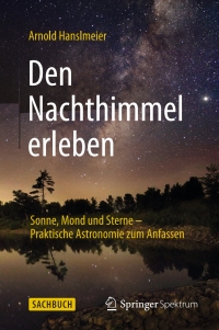 Cover image: Den Nachthimmel erleben 9783662460313