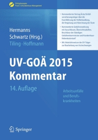 Omslagafbeelding: UV-GOÄ 2015 Kommentar - Arbeitsunfälle und Berufskrankheiten 14th edition 9783662460337