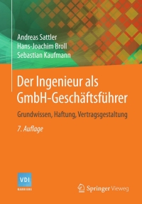 Cover image: Der Ingenieur als GmbH-Geschäftsführer 7th edition 9783662460566