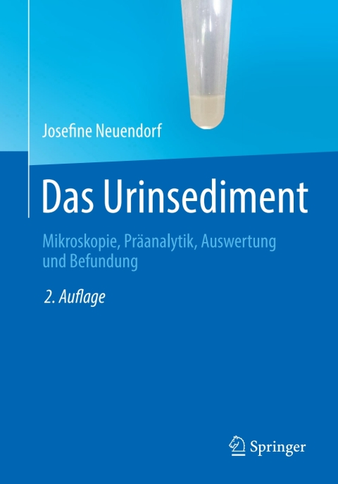 Das Urinsediment: Mikroskopie, Präanalytik, Auswertung und Befundung, 2nd Edition - FULL INSTANT DOWNLOAD | PDF DOCX EPUB