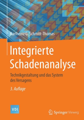 Cover image: Integrierte Schadenanalyse 3rd edition 9783662461334