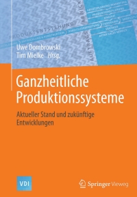 صورة الغلاف: Ganzheitliche Produktionssysteme 9783662461631
