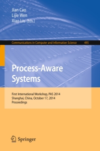 صورة الغلاف: Process-Aware Systems 9783662461693