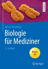 Omslagafbeelding: Biologie für Mediziner 13th edition 9783662461778