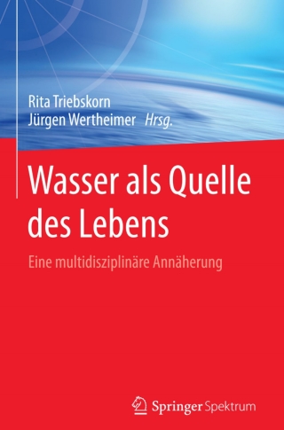 Cover image: Wasser als Quelle des Lebens 9783662462676