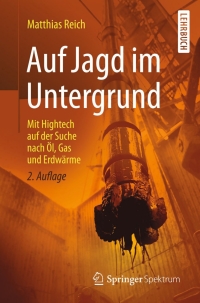 Cover image: Auf Jagd im Untergrund 2nd edition 9783662462812