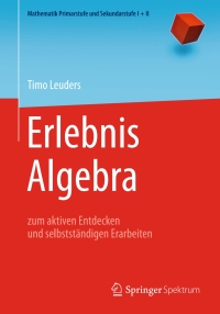 Cover image: Erlebnis Algebra 9783662462966