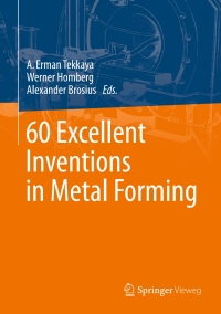Imagen de portada: 60 Excellent Inventions in Metal Forming 9783662463116