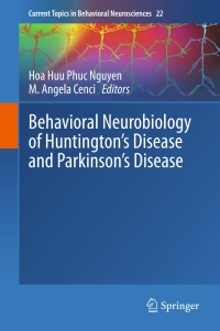 Cover image: Behavioral Neurobiology of Huntington's Disease and Parkinson's Disease 9783662463437