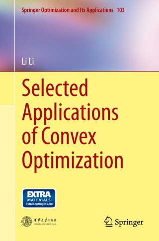 صورة الغلاف: Selected Applications of Convex Optimization 9783662463550