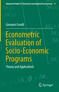 صورة الغلاف: Econometric Evaluation of Socio-Economic Programs 9783662464045