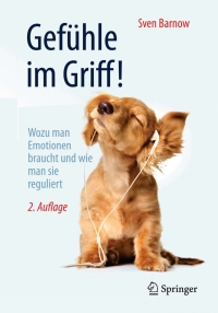 表紙画像: Gefühle im Griff! 2nd edition 9783662464274