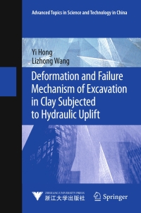 Cover image: Deformation and Failure Mechanism of Excavation in Clay Subjected to Hydraulic Uplift 9783662465066