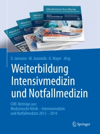 Cover image: Weiterbildung Intensivmedizin und Notfallmedizin 9783662465202