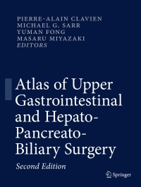 Imagen de portada: Atlas of Upper Gastrointestinal and Hepato-Pancreato-Biliary Surgery 2nd edition 9783662465455