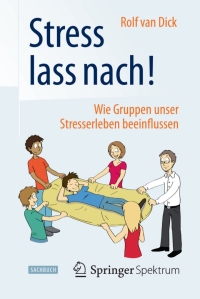 Cover image: Stress lass nach! 9783662465721