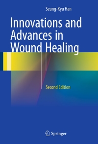 Cover image: Innovations and Advances in Wound Healing 2nd edition 9783662465868