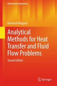Cover image: Analytical Methods for Heat Transfer and Fluid Flow Problems 2nd edition 9783662465929