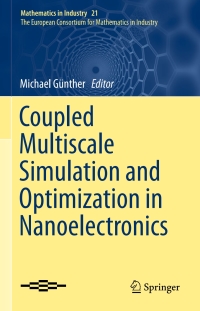 Imagen de portada: Coupled Multiscale Simulation and Optimization in Nanoelectronics 9783662466711