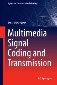 Cover image: Multimedia Signal Coding and Transmission 9783662466902