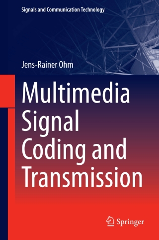 Immagine di copertina: Multimedia Signal Coding and Transmission 9783662466902