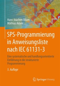 Omslagafbeelding: SPS-Programmierung in Anweisungsliste nach IEC 61131-3 5th edition 9783662467152