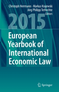 Imagen de portada: European Yearbook of International Economic Law 2015 9783662467473