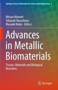 Cover image: Advances in Metallic Biomaterials 9783662468357