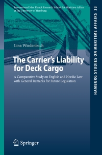 Cover image: The Carrier's Liability for Deck Cargo 9783662468500