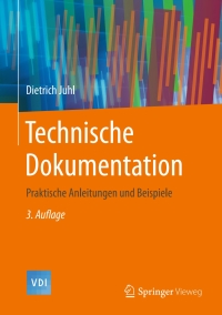صورة الغلاف: Technische Dokumentation 3rd edition 9783662468647