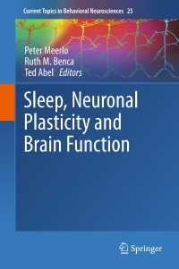 表紙画像: Sleep, Neuronal Plasticity and Brain Function 9783662468777