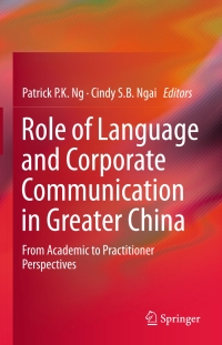 Cover image: Role of Language and Corporate Communication in Greater China 9783662468807