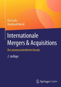Titelbild: Internationale Mergers & Acquisitions 2nd edition 9783662468951