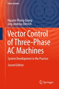 Titelbild: Vector Control of Three-Phase AC Machines 2nd edition 9783662469149