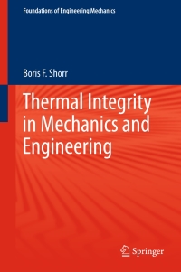 Cover image: Thermal Integrity in Mechanics and Engineering 9783662469675