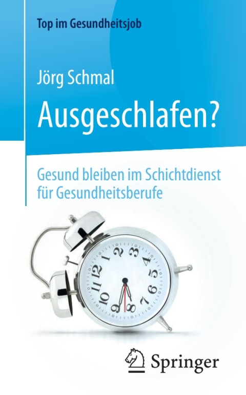 Ausgeschlafen? – Gesund bleiben im Schichtdienst für Gesundheitsberufe - FULL INSTANT DOWNLOAD | PDF DOCX EPUB