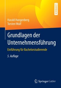 Titelbild: Grundlagen der Unternehmensführung 5th edition 9783662469965