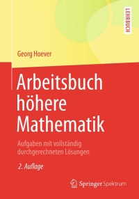 Cover image: Arbeitsbuch höhere Mathematik 2nd edition 9783662470015